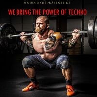 We Bring the Power of Techno