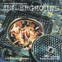 Underground (Original Motion Picture Soundtrack)