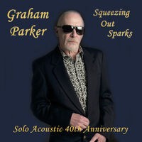 Squeezing out Sparks - 40th Anniversary Acoustic Version