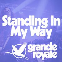 Standing in My Way