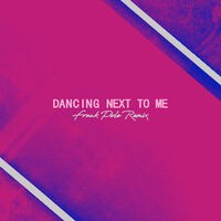 Dancing Next To Me (Frank Pole Remix)