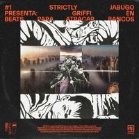 #1 Strictly Jabugo Presenta: Griffi en Beats para Atracar Bancos