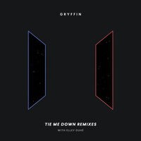 Tie Me Down (Remixes)