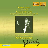 Dvořák: Symphony No. 8 in G Major, Op. 88 - Liszt: Die Ideale, S. 106