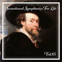 Sensational Symphonies For Life, Vol. 85 - The Symphonies Nos 3