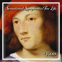 Sensational Symphonies For Life, Vol. 89 - The Symphonies Nos 8
