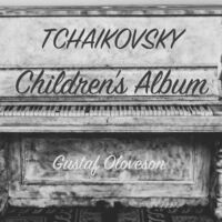 Pyotr Ilyich Tchaikovsky: Children's Album, Op.39