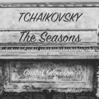 Pyotr Ilyich Tchaikovsky: The Seasons, Op.37a