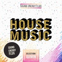 House Music Selection Eleven
