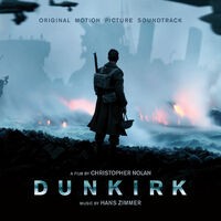 Dunkirk (Original Motion Picture Soundtrack)