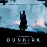 Dunkirk: Original Motion Picture Soundtrack