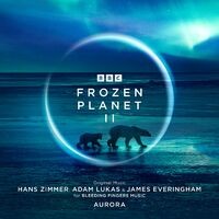 Frozen Planet II (Original Television Soundtrack)