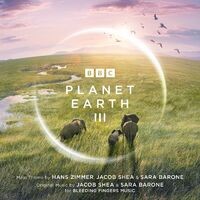 Planet Earth III (Original Television Soundtrack)