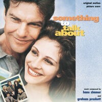 Something To Talk About (Original Motion Picture Score)