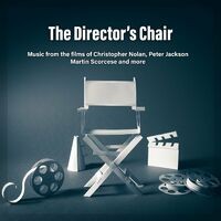 The Director's Chair: Music from the Films of Christopher Nolan, Peter Jackson, Martin Scorcese & More