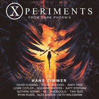 Xperiments from Dark Phoenix (Original Score)