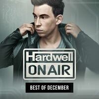 Hardwell On Air - Best Of December