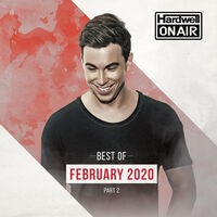 Hardwell On Air - Best of February 2020 Pt. 2