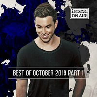 Hardwell On Air - Best of October 2019 Pt. 1