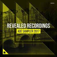 Revealed Recordings presents ADE Sampler 2017