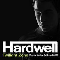 Twilight Zone (Dance Valley Anthem 2009)