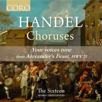 Alexander’s Feast, HWV 75: Your voices tune