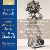 Welcome, Vicegerent of the mighty King, Z. 340, I. Welcome, Vicegerent of the mighty King - Single