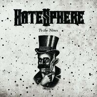 Hatesphere - To the Nines (MP3 Album)
