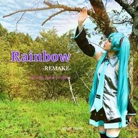 Rainbow -REMAKE-