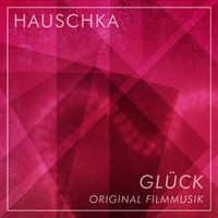 Glück (Original Motion Picture Soundtrack)