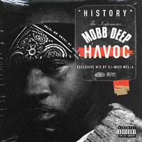 History The Infamous Mobb Deep Havoc, Vol. 1 (Mixed by DJ Mel-A)