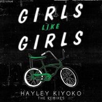 Girls Like Girls (Remixes)