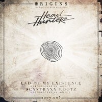 End Of My Existence / Scantraxx Rootz