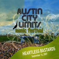 Live at Austin City Limits Music Festival 2007: Heartless Bastards