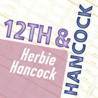 Herbie Hancock: 12th & Hancock