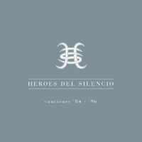 Canciones 1984-1996 - The Best of Héroes del Silencio