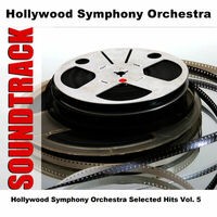 Hollywood Symphony Orchestra Selected Hits Vol. 5
