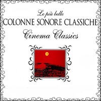 Le Piú Belle Colonne Sonore Classiche, Cinema Classics