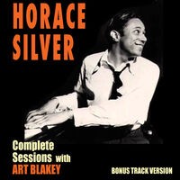 Complete Sessions with Art Blakey (Bonus Track Version)