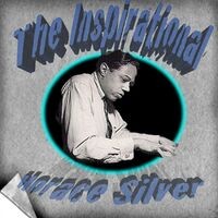 The Inspirational Horace Silver