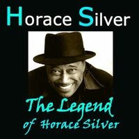 The Legend of Horace Silver