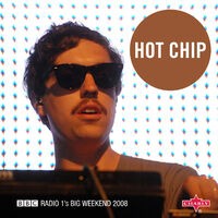 BBC Radio 1's Big Weekend 2008: Hot Chip (Live)