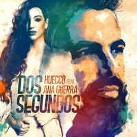 Dos Segundos (feat. Ana Guerra)