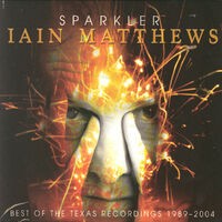 Sparkler- Best Of The Texas Recordings 1989-2004