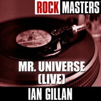 Rock Masters: Mr. Universe (Live)