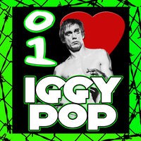 I Love Iggy Pop (Live)