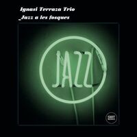 Jazz a Les Fosques II (Recorded January 2000)