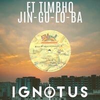 Jin-Go-Lo-Ba (feat. Timbho)