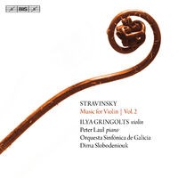 Stravinsky: Music for Violin, Vol. 2