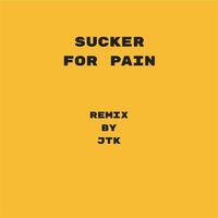 Sucker for Pain (Remix)